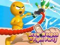 Draw Weapon Fight Party