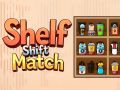 Shelf Shift Match