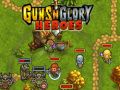 Guns n Glory heroes