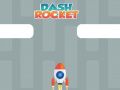 Dash Rocket