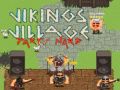Vikings Village Party Hard