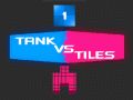 Tank vs Tiles
