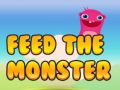 Feed the Monster