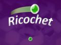 Ricochet