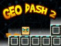 Geo dash 2 Geo dash 2