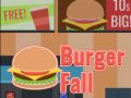 Burger Fall
