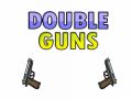 Double Guns