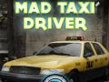 Mad Taxi Driver