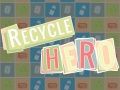 Recycle Hero