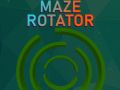 Maze Rotator