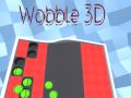 Wobble 3D
