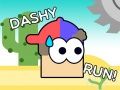 Dashy Run!