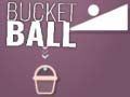 Bucket Ball