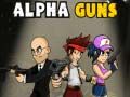 Alpha Guns