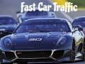 Fast Car Traffic