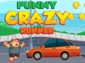 Funny Crazy Runner