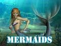 Mermaids