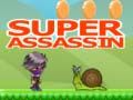 Super Assassin