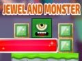 Jewels And Monster