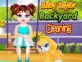 Baby Taylor Backyard Cleaning