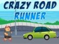 Crazy Road Runner