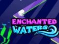 Enchanted Waters