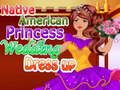 Native American Princess Wedding Dress up
