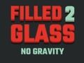 Filled Glass 2 No Gravity