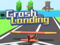 Crash Landing 3D 
