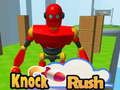 Knock Rush