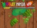 Fruit Ninja VR