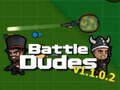 Battle Dudes