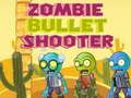 Zombie Bullet Shooter