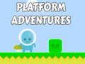 Platform adventures