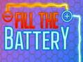 Fill the battery