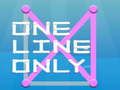 One Line Only