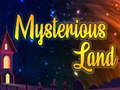 Mysterious Land