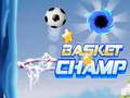 Basket Champ