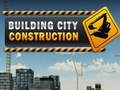 Building city construcnion