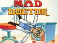 Mad Doctor