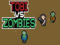 Tobi vs Zombies