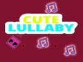 Cute Lullaby