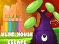 Vlog House Escape