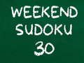 Weekend Sudoku 30