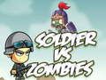 Soldier vs Zombies