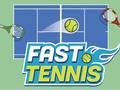 Fast Tennis
