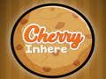 Cherry Inhere