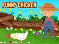 Funny Chicken