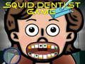 Squid Dentist Game