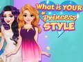 What Is Your Princess Style
